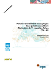 Pollution accidentelle des captages d&#039;eau potable de l&#039;Eure. Réalisation de 11 nouvelles fiches POLLAC. 